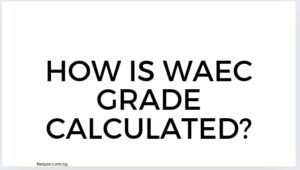 How is WAEC grade calculated?
