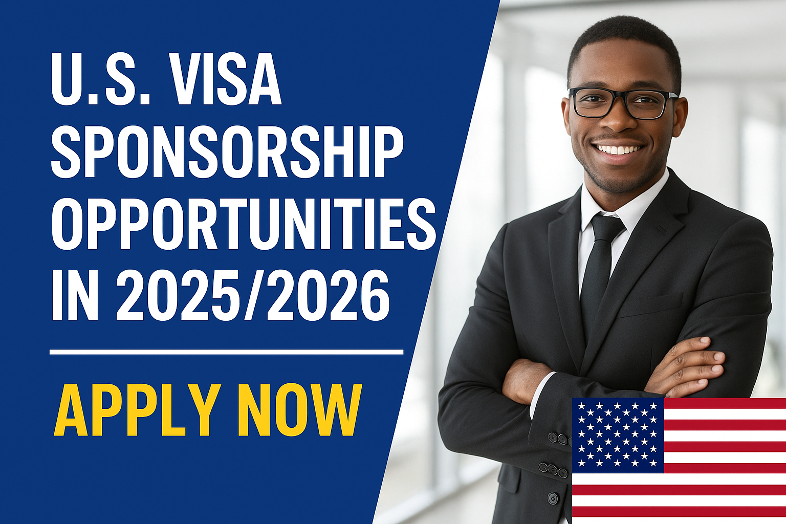 U.S. Visa Sponsorship Opportunities in 2025/2026 – Apply Now